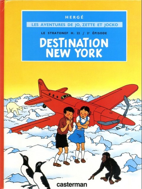 Couverture de l'album Les Aventures de Jo, Zette et Jocko Tome 2 Destination New York