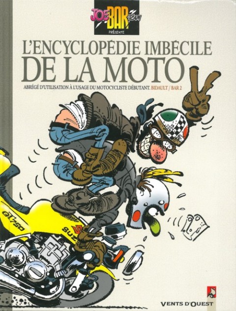 Couverture de l'album Joe Bar Team L'encyclopédie imbécile de la moto