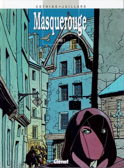 Couverture de l'album Masquerouge - Épisode 1 - Juillard Tome 1