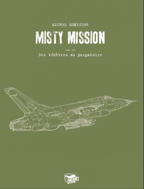 Couverture de l'album Misty Mission Tome 3 Des ténèbres au purgatoire