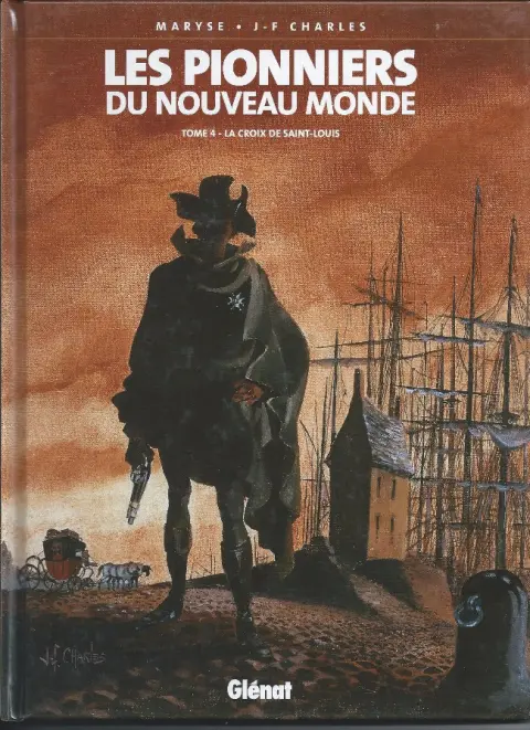 Couverture de l'album Les Pionniers du Nouveau Monde Tome 4 La croix de Saint-Louis