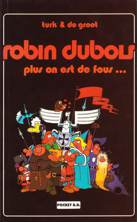 Couverture de l'album Robin Dubois Tome 1 Plus on est de fous...