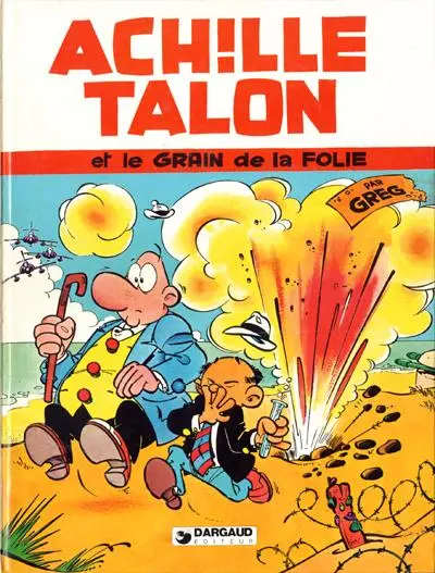 Achille Talon Tome 19 Achille Talon et le grain de la folie