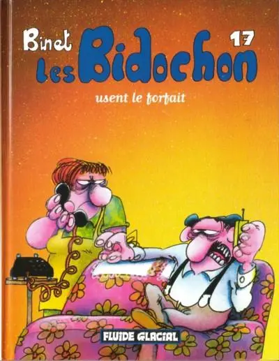 Les Bidochon Tome 17 Les Bidochon usent le forfait