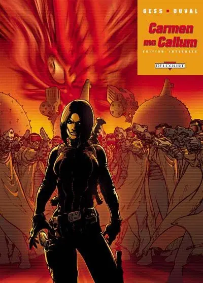 Carmen Mc Callum L'Intégrale Tomes 1 à 3 Édition Intégrale
