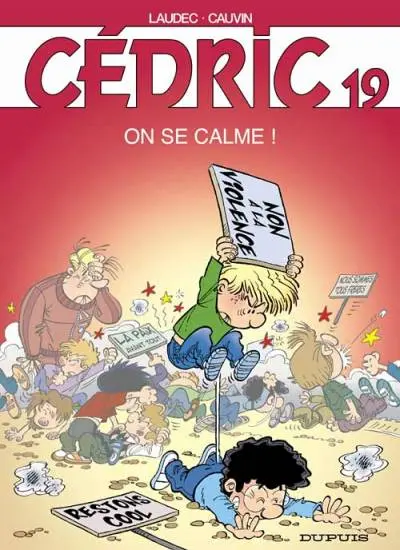 Cédric Tome 19 On se calme !