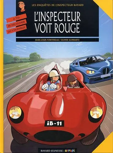 Les Enquêtes de l'inspecteur Bayard Tome 11 L'inspecteur voit rouge