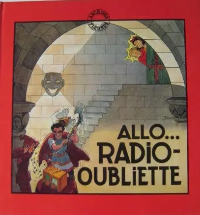 Fripounet et Marisette Tome 11 Allo ... Radio-oubliette