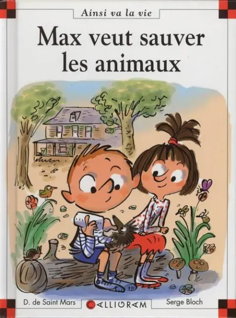 Ainsi va la vie Tome 96 Max veut sauver les animaux