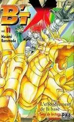 B'T X Vol. 11 L'effondrement de la base