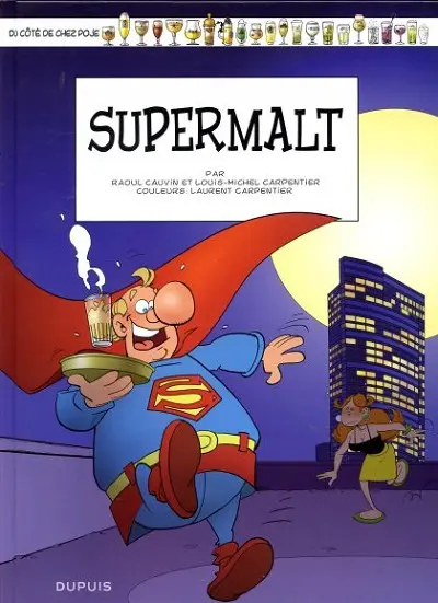 Du côté de chez Poje Tome 20 Supermalt