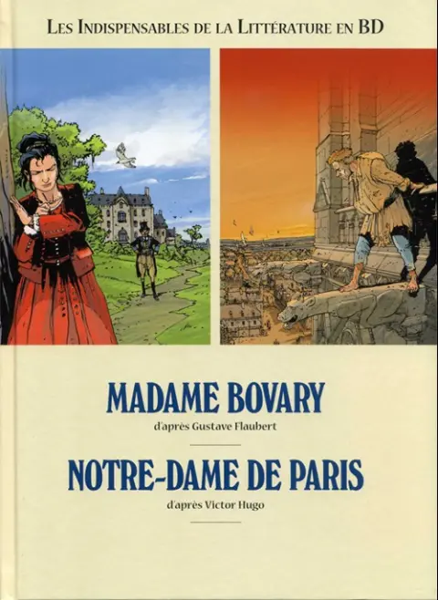 Les Indispensables de la Littérature en BD Madame Bovary / Notre-Dame de Paris