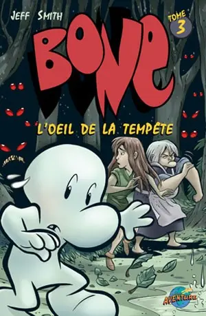 Bone Tome 3 L'œil de la tempête