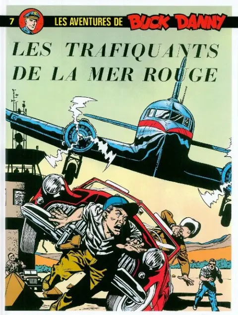 Couverture de l'album Buck Danny Tome 7 Les trafiquants de la Mer Rouge