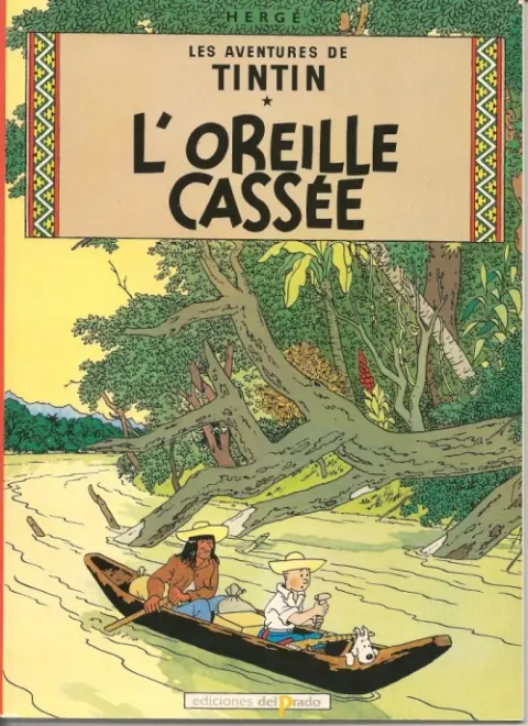 Tintin Tome 16 L'oreille cassée