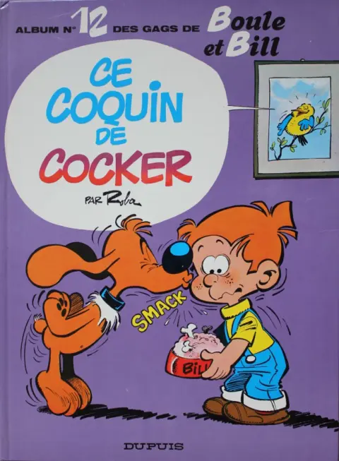 Couverture de l'album Boule & Bill Tome 12 Ce coquin de cocker