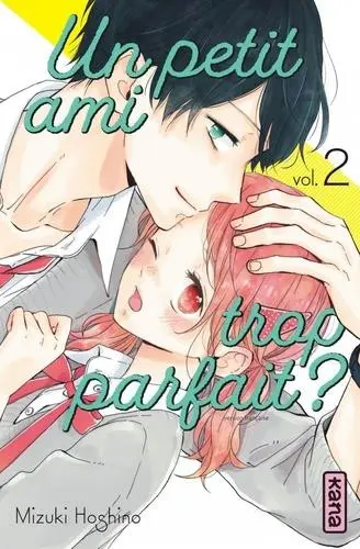 Un petit ami trop parfait ? Vol. 2