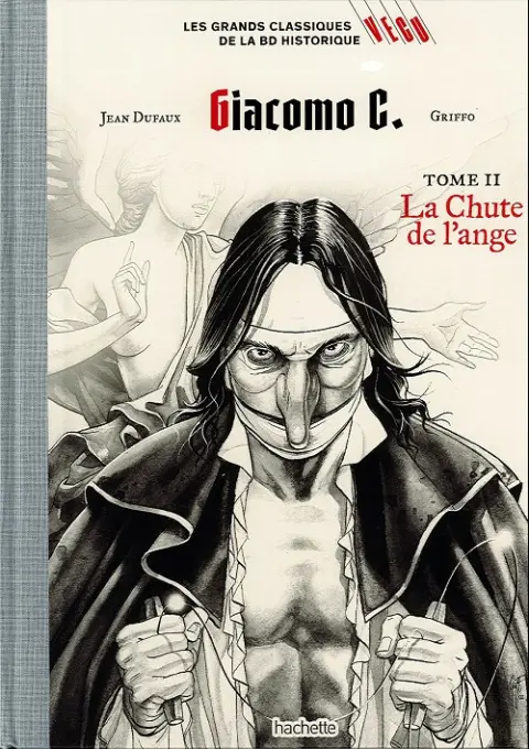 Les grands Classiques de la BD Historique Vécu - La Collection Tome 22 Giacomo C. - Tome II : La Chute de l'ange