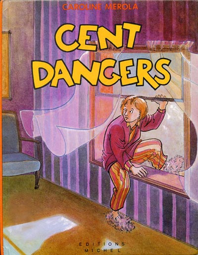 Cent dangers