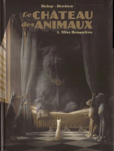 Couverture de l'album Le Château des animaux Tome 1 Miss Bengalore