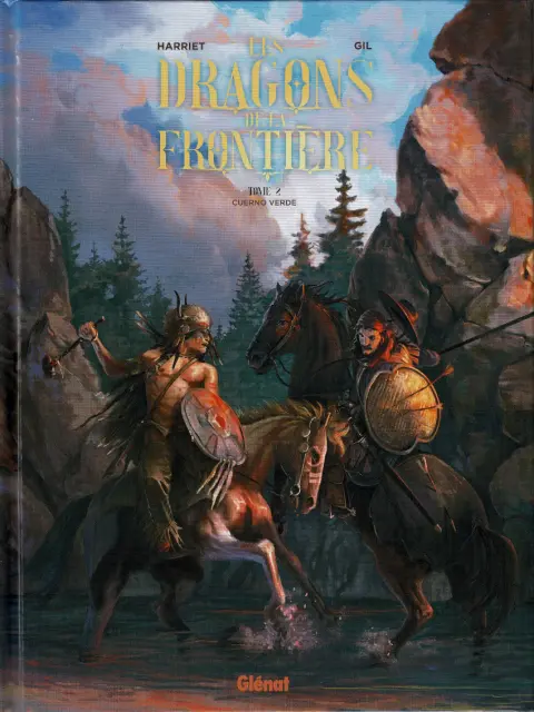 Les dragons de la frontière Tome 2 Cuerno verde