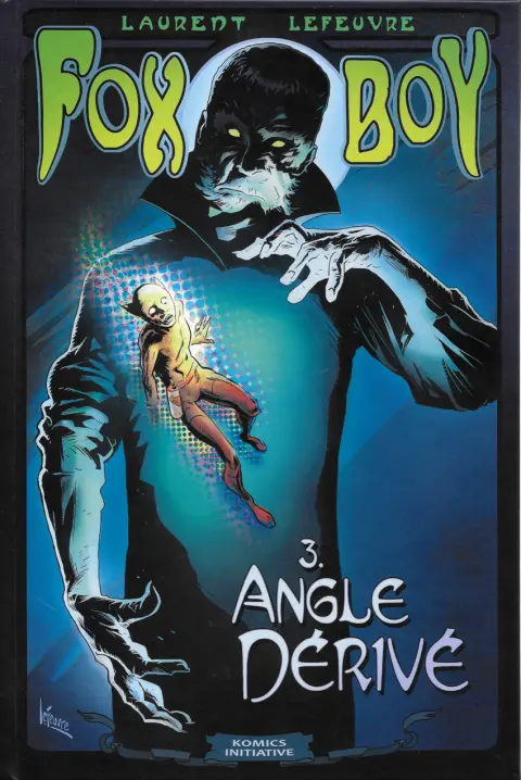 Fox-Boy Komics Initiative Tome 3 Angle Dérivé
