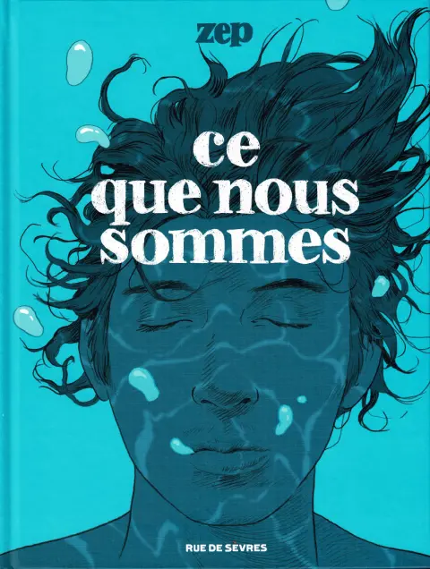 ce que nous sommes