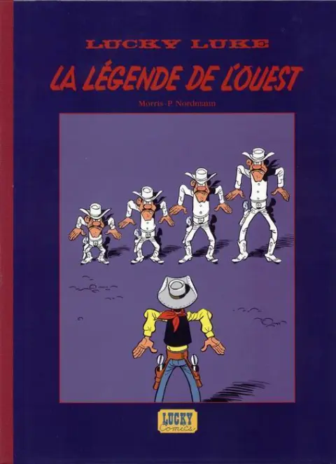Couverture de l'album Lucky Luke Tome 72 La légende de l'Ouest