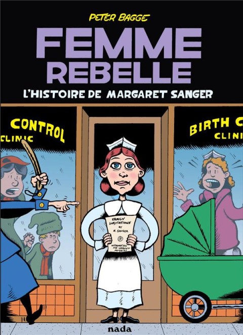 Couverture de l'album Femme rebelle, l'histoire de Margaret Sanger