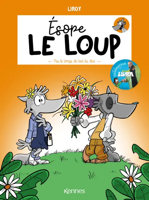 Ésope le loup Tome 4 Pas le temps de tout lui dire