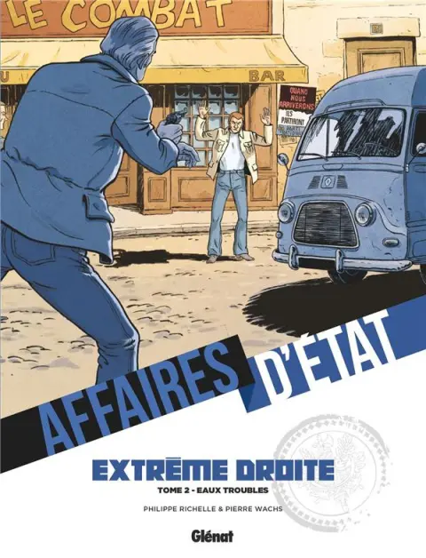Affaires d'Etat - Extrême Droite Tome 2 Eaux troubles