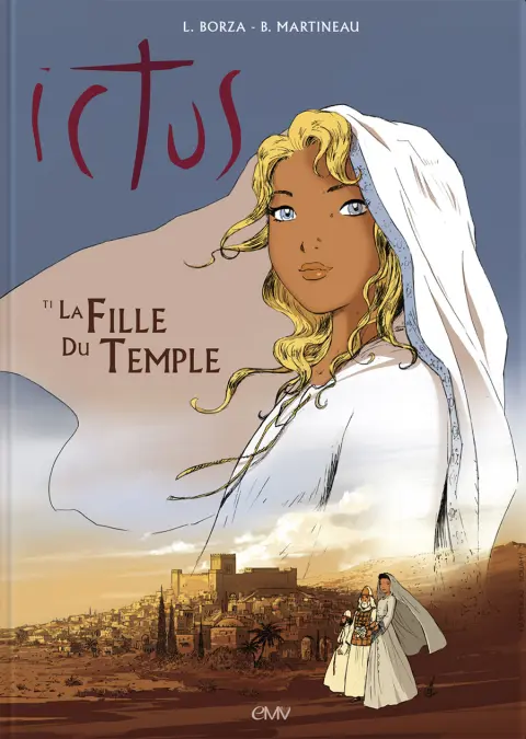 Ictus Tome 1 La Fille du Temple