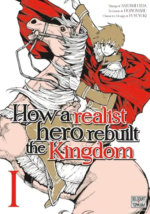 How a realist hero rebuilt the Kingdom