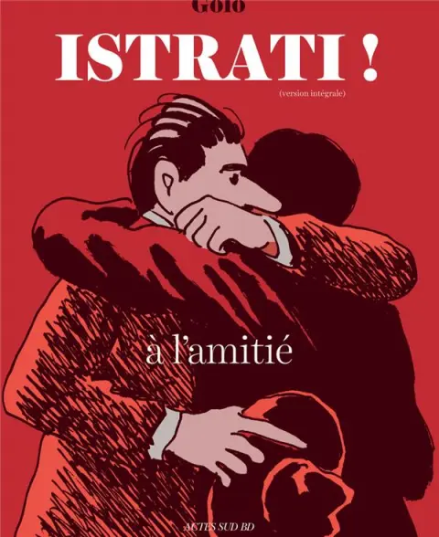 Istrati ! à l'amitié