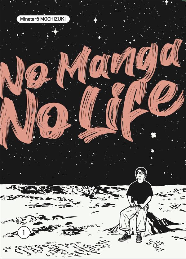 Couverture de l'album No Manga, no Life 1
