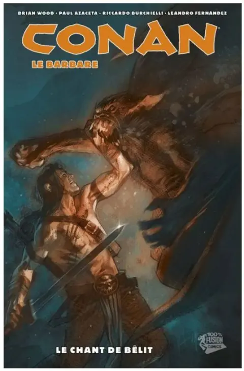 Conan le barbare Tome 4 Le chant de Bêlit