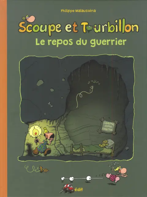 Les aventures de Scoupe et Tourbillon Tome 15 Le repos du guerrier