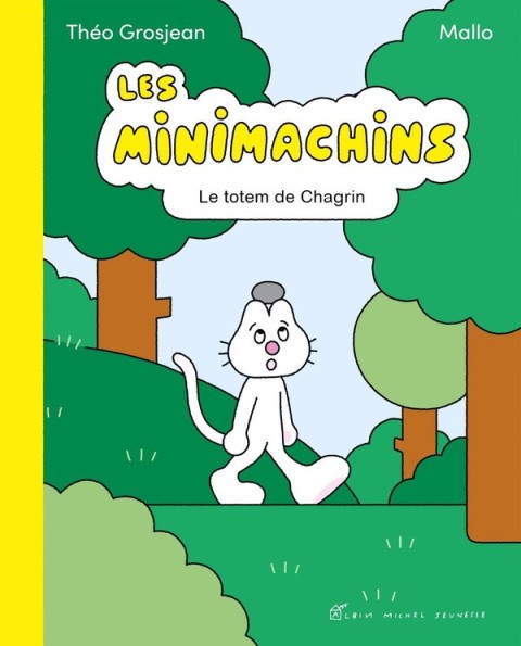 Les minimachins 1 Le Totem de chagrin