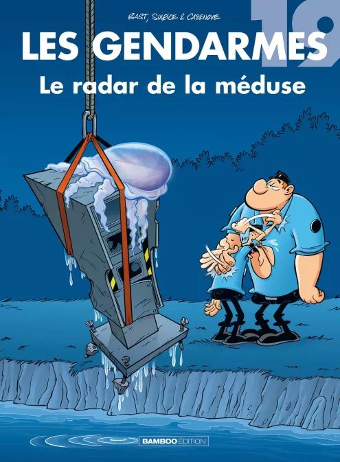 Les Gendarmes Tome 19 Le radar de la méduse