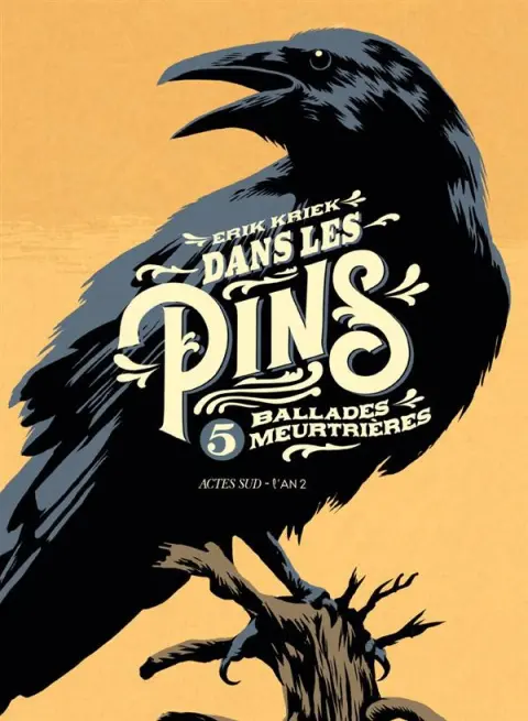 Dans les pins 5 ballades meurtrières
