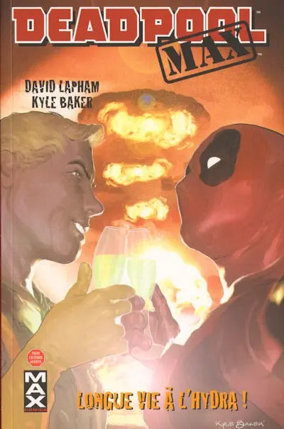Deadpool Max Tome 2 Longue vie à l'Hydra !