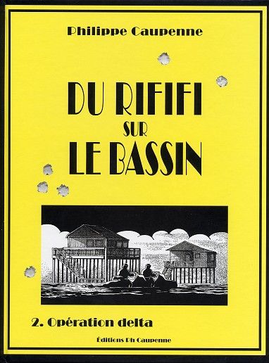 Couverture de l'album Du rififi sur le bassin Tome 2 Opération delta