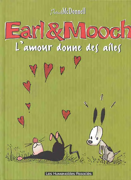 Earl & Mooch Tome 4 L'amour donne des ailes