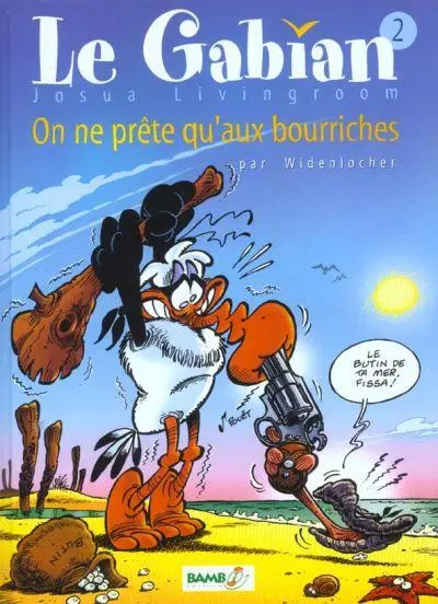 Le Gabian - Josua Livingroom Tome 2 On ne prête qu'aux bourriches