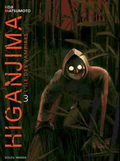 Couverture de l'album Higanjima, l'île des vampires Volume 3