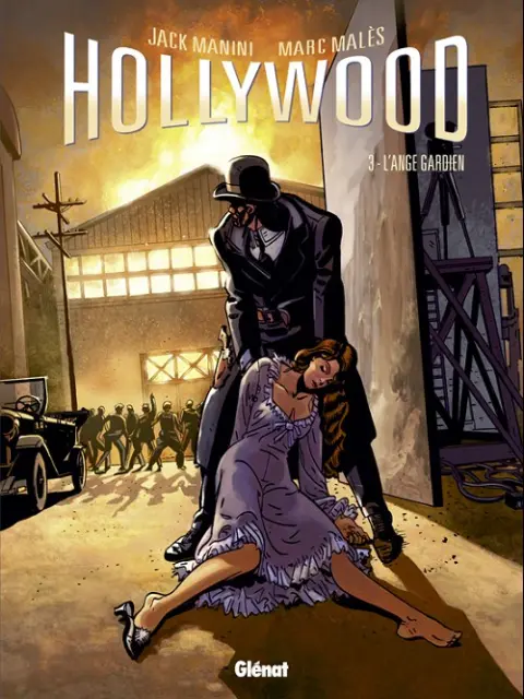 Hollywood Tome 3 L'ange gardien