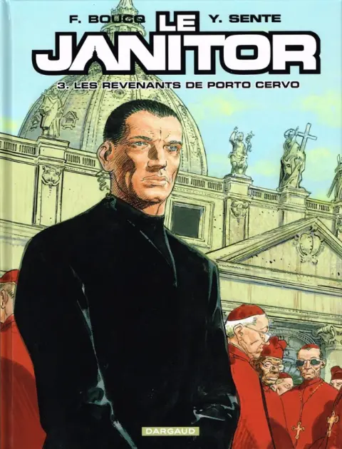 Le Janitor Tome 3 Les revenants de Porto Cervo
