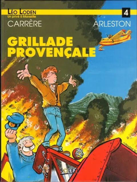 Léo Loden Tome 4 Grillade provençale