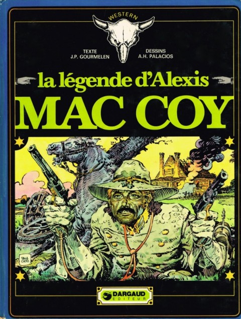 Mac Coy Tome 1 La légende d'Alexis Mac Coy