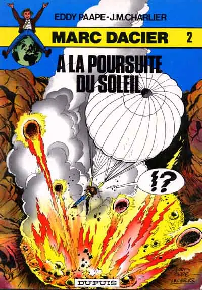 Marc Dacier Couleurs Tome 2 A la poursuite du soleil